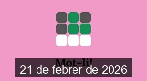 Solucions del Mot-li 21 de febrer de 2026
