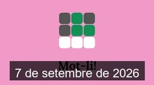 Solucions del Mot-li 7 de setembre de 2026